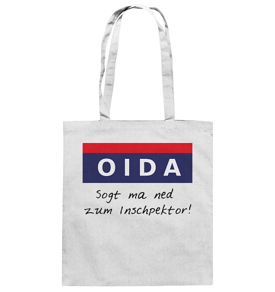 Oida sogt ma ned - Baumwolltasche